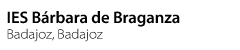 IES Bárbara de Braganza - Badajoz